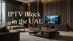 iptv block in the uae